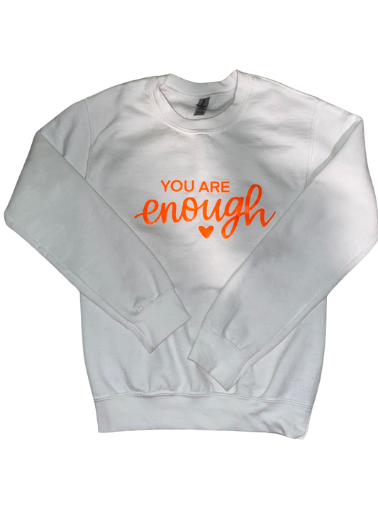 You are enough